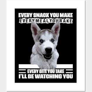 Husky Every Meal You Bake Tee Triumph for Siberian Dog Admirers Posters and Art